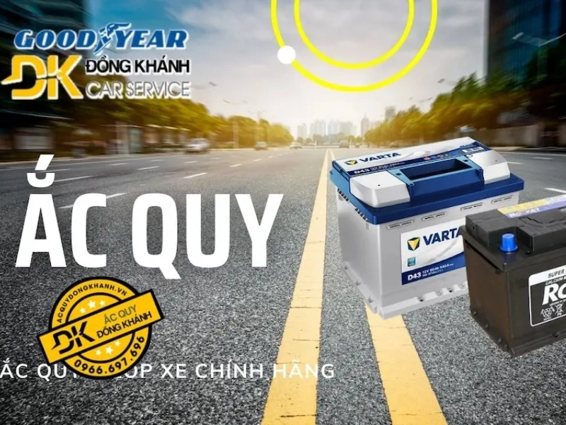 Ắc Quy Đồng Khánh - Địa chỉ cung cấp ắc quy chính hãng số 1 Tây Hồ