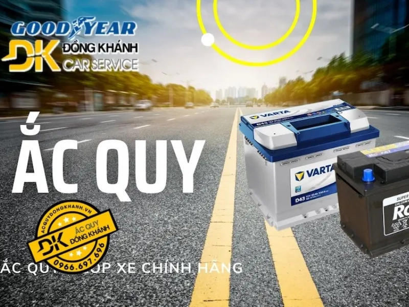 Ắc Quy Đồng Khánh - Địa chỉ cung cấp ắc quy chính hãng số 1 Đống Đa